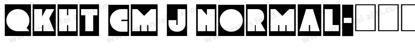 QKHT CM J Normal字体转换